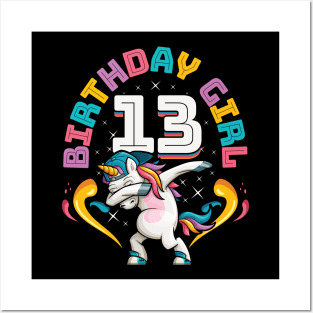 Dabbing Unicorn Birthday Girl 13 Years Old Posters and Art